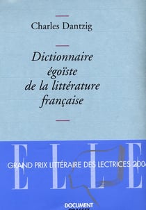 Dictionnaire égoïste de la littérature française