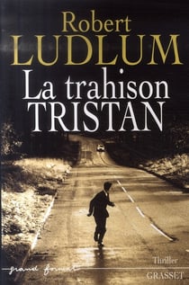 LA TRAHISON TRISTAN