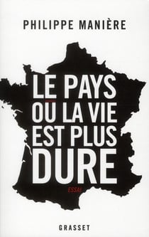 Le pays où la vie est plus dure