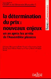 La détermination du prix - Nouveaux enjeux - Un an après les arrêts de l'Assemblée plénière