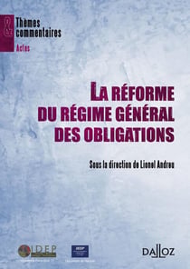 La réforme du régime général des obligations