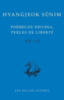 Poèmes de Dhyâna, perles de liberté