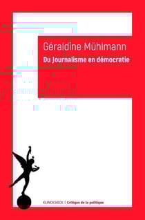 Du journalisme en démocratie