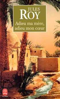 Adieu ma mere, adieu mon coeur