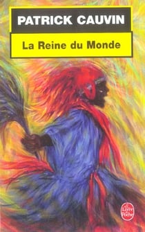 La reine du monde