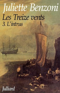 Les treize vents Tome 3 - l'intrus