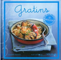 Gratins-le meilleur des varations gourmandes