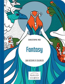 Fantasy - 100 dessins à colorier