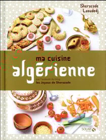 Ma cuisine algérienne
