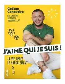 J'aime qui je suis ! la vie après le harcèlement
