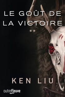 La dynastie des Dents-de-Lion Tome 2 : le goût de la victoire