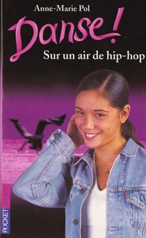 Danse ! Tome 4 : sur un air de hip-hop