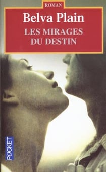 Les mirages du destin