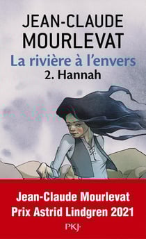La rivière à l'envers Tome 2 : Hannah