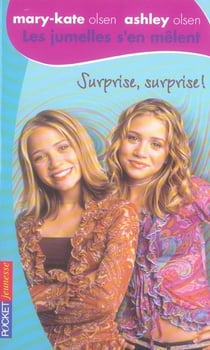 Les jumelles s'en mêlent t.19 - surprise, surprise