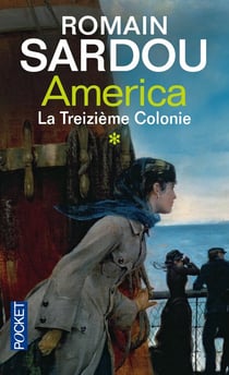 América - tome 1 La Treizième Colonie