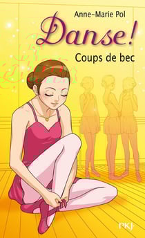 Danse ! Tome 8 : coups de bec