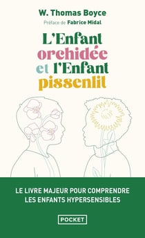 L'enfant orchidée et l'enfant pissenlit