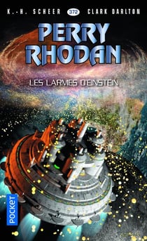 Perry Rhodan - cycle 16 - l'armada infinie Tome 19 : les larmes d'Einstein