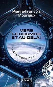 Vers le cosmos et au-delà ! chroniques spatiales