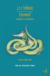 Beowulf, traduction et commentaire - Sellic Spell