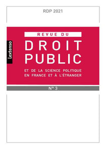 Revue du droit public et de la science politique en France et à l'étranger n.2021/3