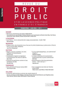 Revue du droit public et de la science politique en France et à l'étranger Tome 2-2024