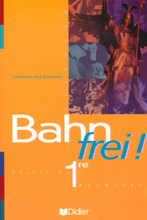 Bahn frei 1re lv1 lv2 livre eleve