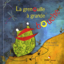 La grenouille à la grande bouche
