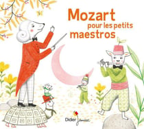 Mozart pour les petits maestros