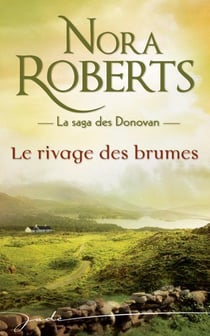 Le rivage des brumes - la saga des donovan
