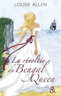 La révoltée du bengal queen
