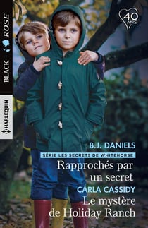 Rapprochés par un secret - le mystère de Holiday Ranch