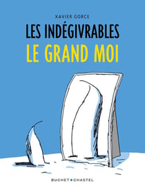 Les indégivrables - Le Grand Moi