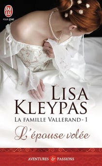 La famille Vallerand Tome 1 - l'épouse volée