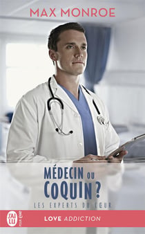 Les experts du coeur Tome 2 : médecin ou coquin ?