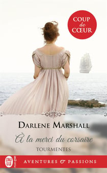 Tourmentes Tome 1 : à la merci du corsaire