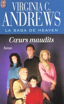 La saga de Heaven Tome 3 - coeurs maudits