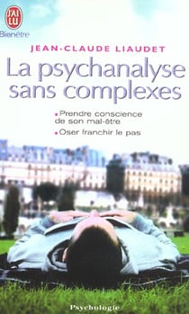 Psychanalyse sans complexe (la)