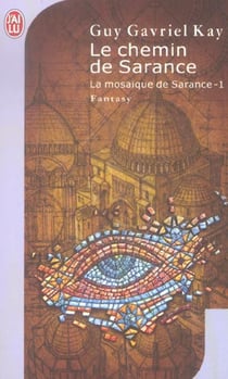 Mosaique de sarance - 1 - le chemin de sarance (la)