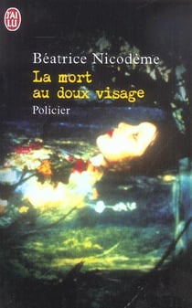 Mort au doux visage (la)