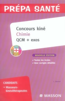 Concours kiné - chimie - qcm et exos (2e édition)