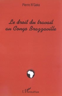 Le droit du travail au Congo-Brazzaville