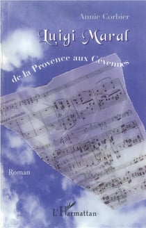 Luigi maral - de la provence aux cévennes