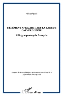 L'élément africain dans la langue capverdienne - africanismos na lingua caboverdiana