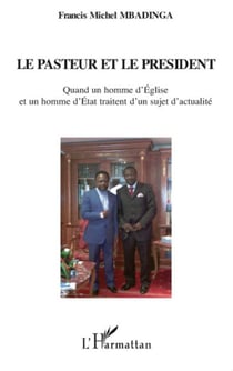 Le pasteur et le président - quand un homme d'église et un homme d'état traitent d'un sujet d'actualité