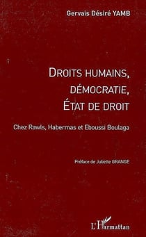 Droits humains, démocratie, état de droit - chez Rawls, Habernas et Eboussi Boulaga
