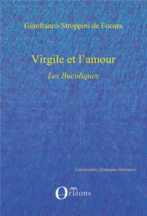 Virgile et l'amour - les bucoliques
