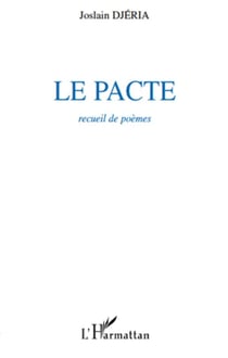 Le pacte - recueil de poèmes