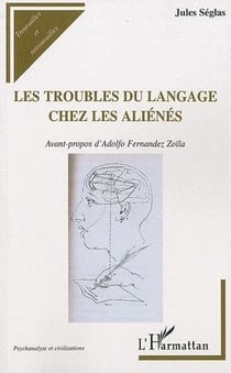 Les troubles du langage chez les aliénés